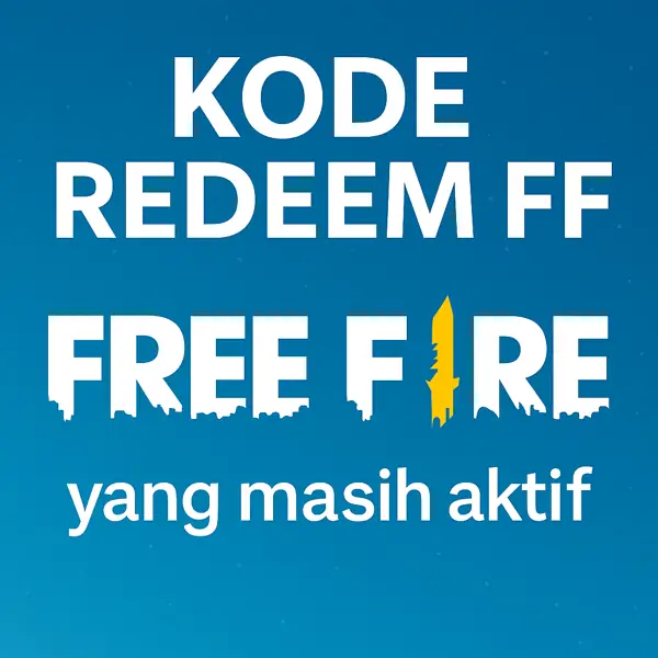 kode-redeem-ff-thumbnail » Nagagg Gambar dengan latar biru menampilkan tulisan “Kode Redeem FF Free Fire yang masih aktif” dengan desain tegas dan logo khas Free Fire berwarna putih dan kuning, cocok untuk thumbnail artikel tentang kode redeem Free Fire terbaru.